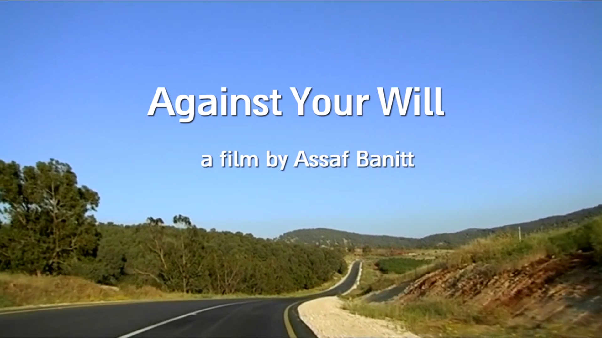 Watch Full Movie - Against Your Will - Watch Trailer