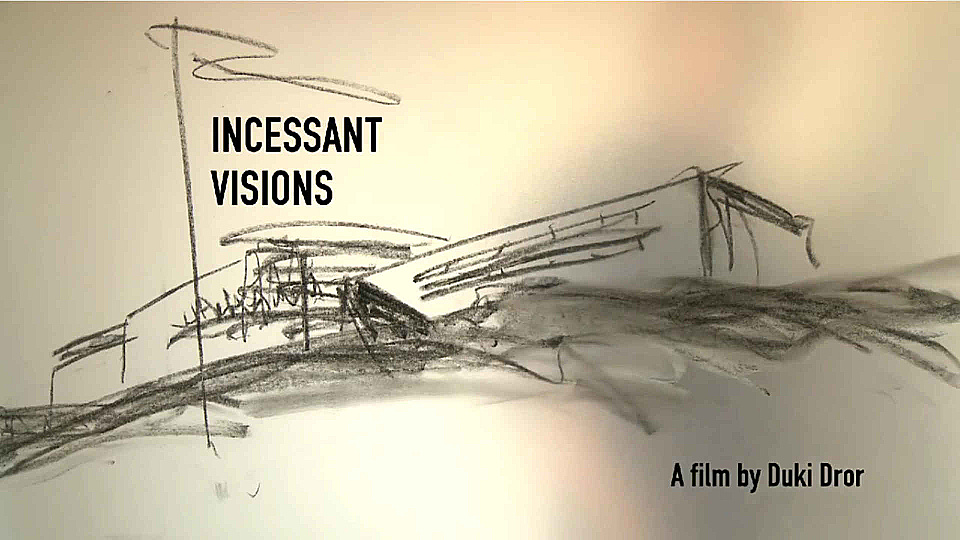Watch Full Movie Incessant Visions - Watch Trailer